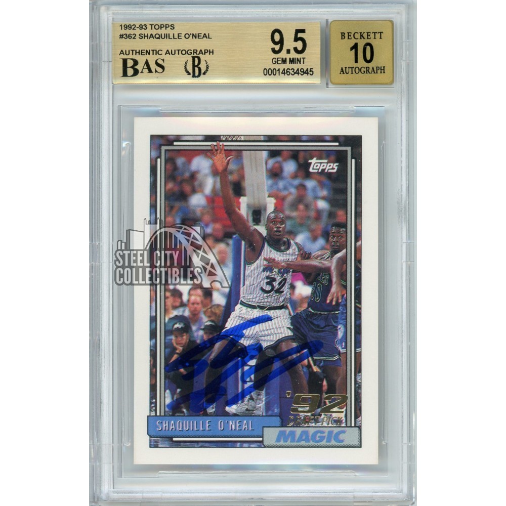 Shaquille O Neal 1992 93 Topps Autograph Rookie Card 362 BGS 9 5 BAS