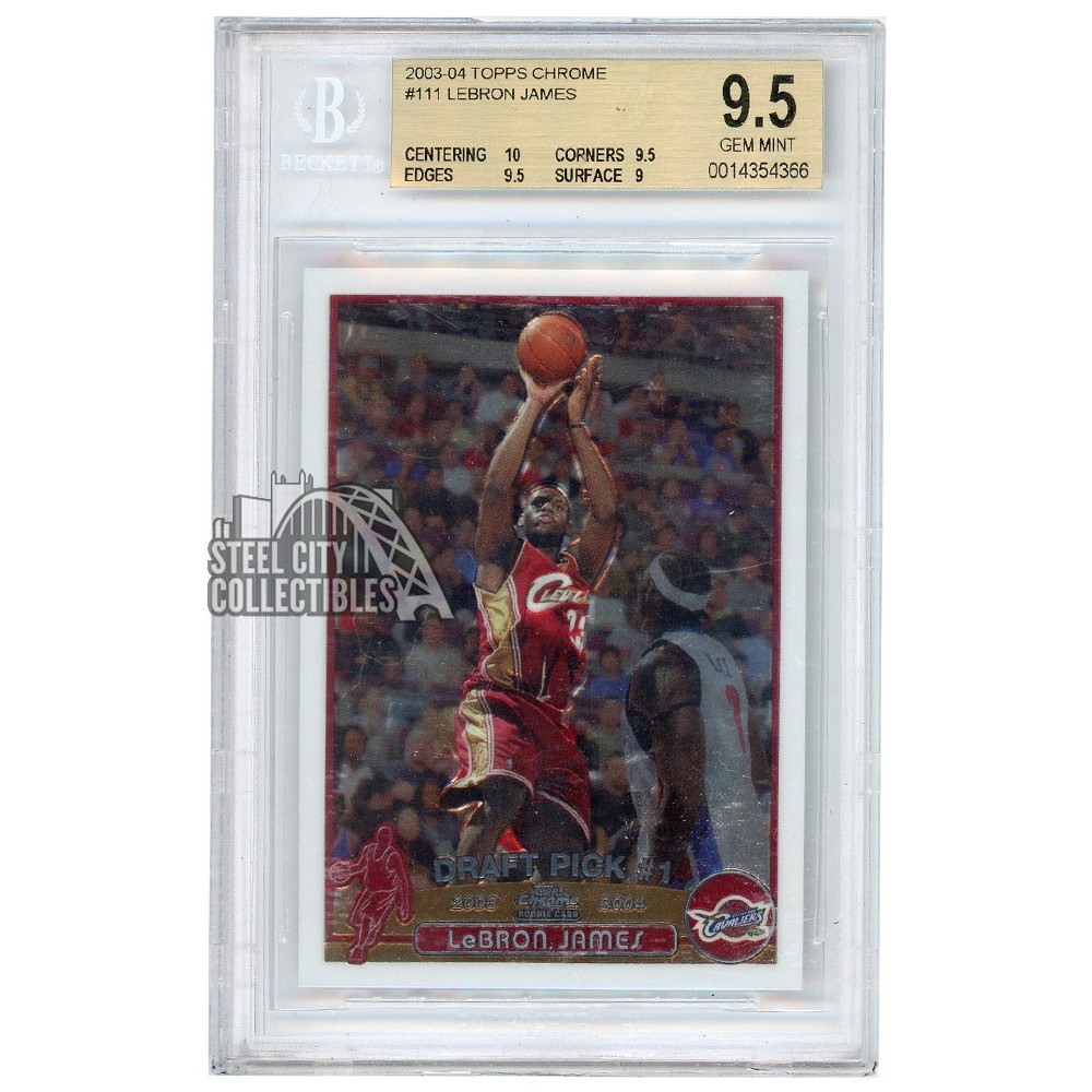 LeBron James 2003-04 Topps Chrome Rookie Card #111 BGS 9.5 Gem Mint (B ...