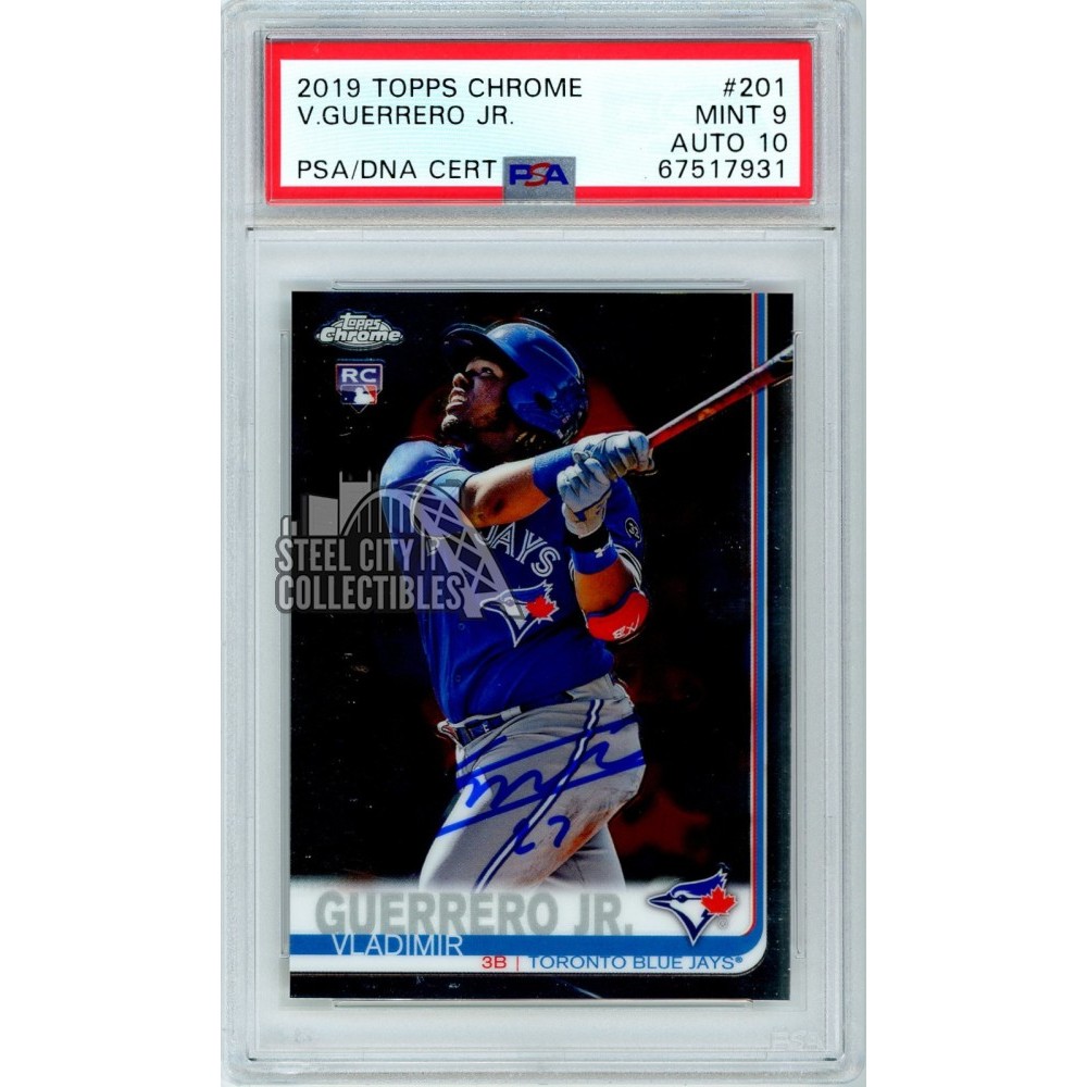 Vladimir Guerrero Jr 2019 Topps Chrome Autograph Rookie Card #201 PSA 9  PSA/DNA 10