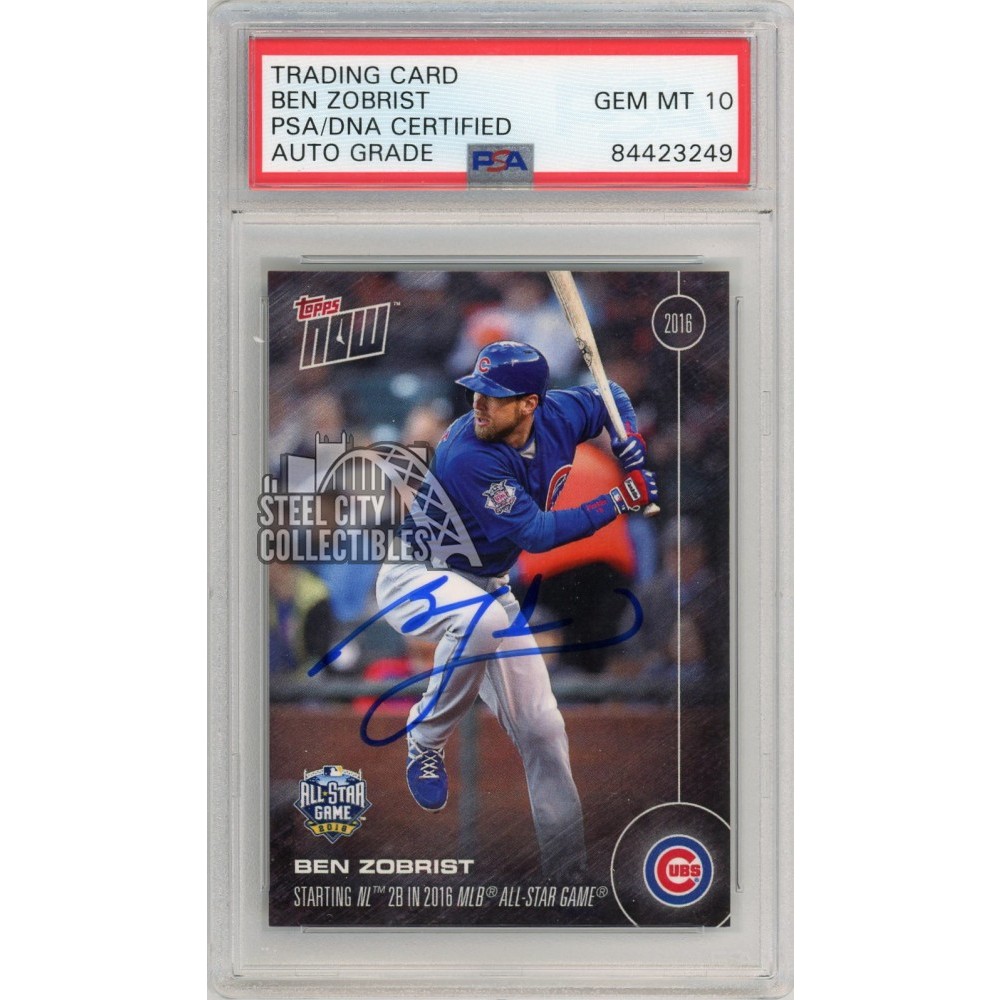 Ben Zobrist 2016 Topps Now Autographed Card #664- PSA/DNA 10