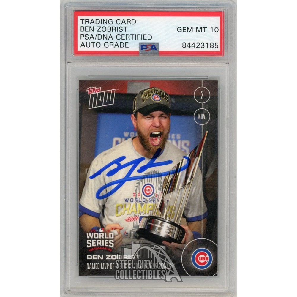 Ben Zobrist 2016 Topps Now Autographed Card #664- PSA/DNA 10