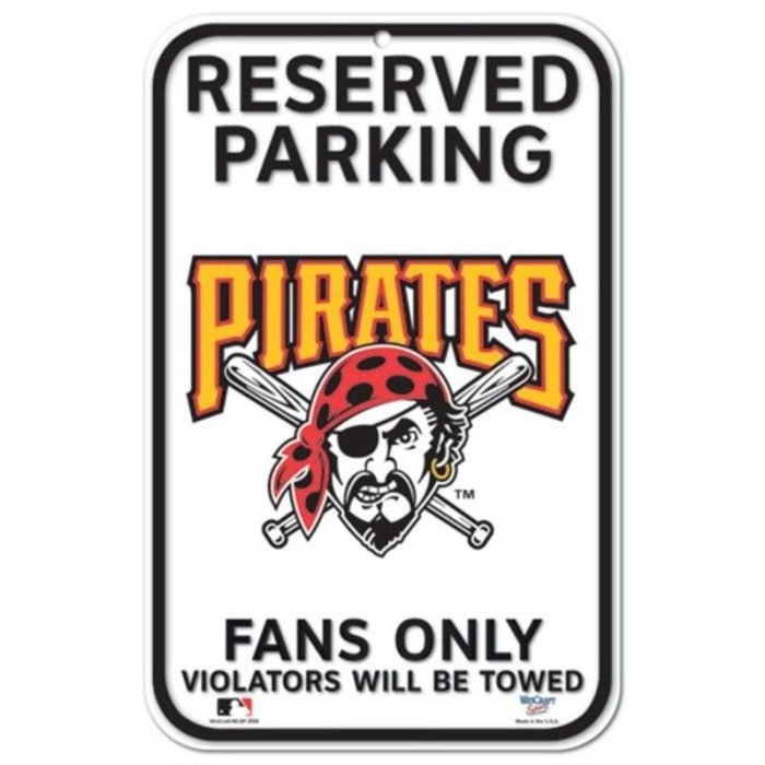 Pirates Parking Only Sign, Pittsburgh Pirates